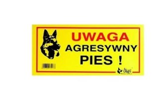 Dingo Tabliczka Ostrzegawcza "Uwaga Agresywny Pies" Dingo